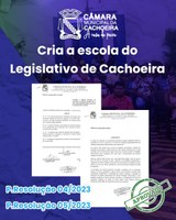 Câmara aprova Projeto de Lei que cria a Escola do Legislativo de Cachoeira